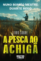 Livro Sobre a Pesca ao Achigã