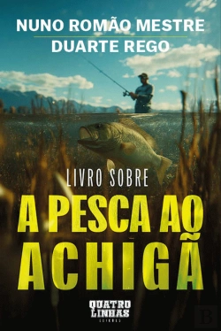 Bertrand.pt - Livro Sobre a Pesca ao Achigã
