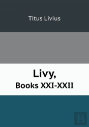 Livy, Books Xxi-Xxii