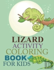 Lizard Activity Coloring Book For Kids