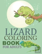 Lizard Coloring Book For Adults