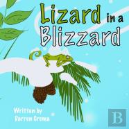 Lizard In A Blizzard