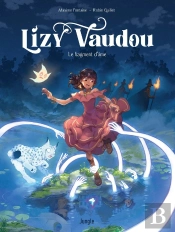 Lizy Vaudou : Le Fragment D'Âme