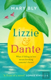 Lizzie And Dante: 'A Feast Of A Novel' Sophie Kinsella