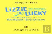 Lizzie And Lucky: The Mystery Of The Stolen Treasure