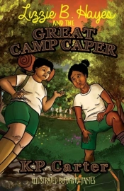 Lizzie B. Hayes And The Great Camp Caper