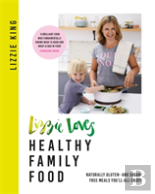 Lizzie Loves Healthy Family Food