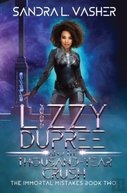 Bertrand.pt - Lizzy Dupree And The Thousand-Year Crush