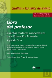 Ljsalfar Y Los Niños Del Viento. Libro Del Profesor.