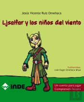 Ljsalfar Y Los Niños Del Viento. Un Cuento Para Jugar. Comprensión Lectora