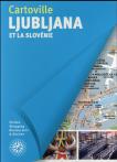 Ljubljana Et La Slovenie