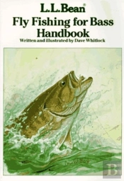 L.L. Bean Fly Fishing For Bass Handbook