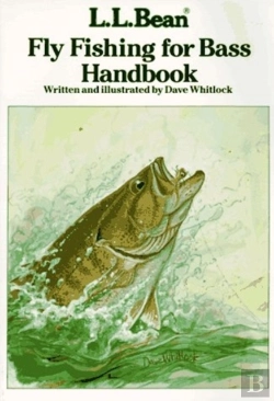Bertrand.pt - L.L. Bean Fly Fishing For Bass Handbook
