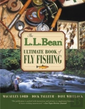 L.L. Bean Ultimate Book Of Fly Fishing