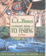 L.L. Bean Ultimate Book Of Fly Fishing