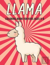 Llama Coloring Book For Kids Ages 4-8