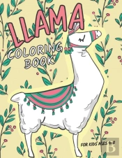Llama Coloring Book For Kids Ages 4-8