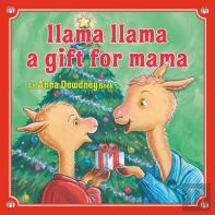 Llama Llama: A Gift For Mama