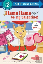Llama Llama Be My Valentine!