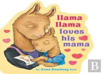 Llama Llama Loves His Mama