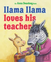 Llama Llama Loves His Teacher