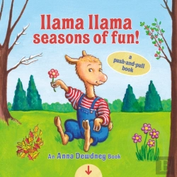 Bertrand.pt - Llama Llama Seasons Of Fun!: A Push-And-Pull Book