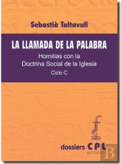 Llamada De La Palabra, La. Ciclo C