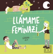 Llámame Feminazi