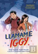Llamame Iggy (Call Me Iggy, Spanish Language Edition)