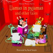 Llamas In Pajamas And Other Tales