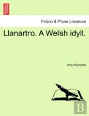 Llanartro. A Welsh Idyll.