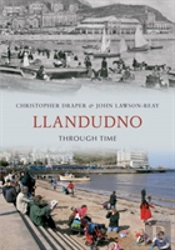 Llandudno Through Time