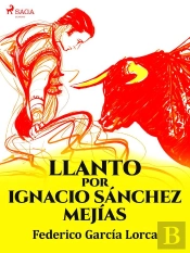 Llanto Por Ignacio Sánchez Mejías