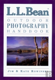 L.L.Bean Outdoor Photography Handbook
