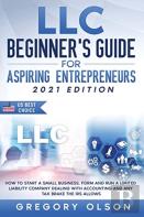 Llc Beginner'S Guide For Aspiring Entrepreneurs