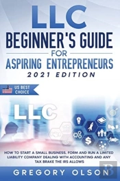 Llc Beginner'S Guide For Aspiring Entrepreneurs