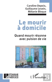 Lle Mourir À Domicile : Quand Mourir Resonne Avec Pulsion De Vie