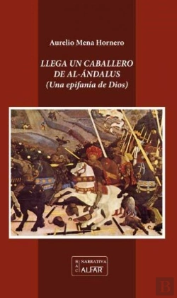 Bertrand.pt - Llega Un Caballero De Al-Ándalus