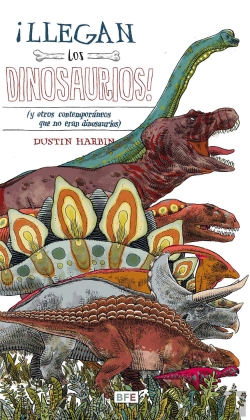 Bertrand.pt - ¡Llegan Los Dinosaurios¡ Y Otros Contemporaneos(+6 Años)