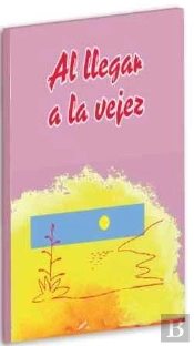 Llegar A La Vejez, Al
