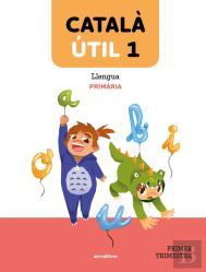 Llengua 1r.Primaria. Catala Util