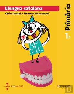 Bertrand.pt - Llengua Catalana. 1 Primària. Construïm. Illes Balears. Trimestres