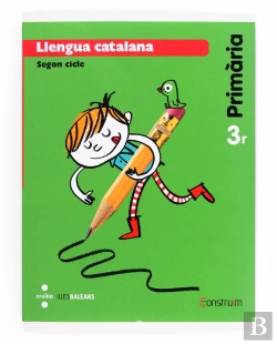 Bertrand.pt - Llengua Catalana. 3 Primària. Construïm. Illes Balears