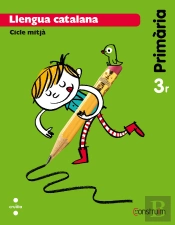 Llengua Catalana. 3 Primària. Construïm