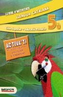 Llengua Catalana 5è Cs. Llibre D ' Activitats (Ed. 2014)