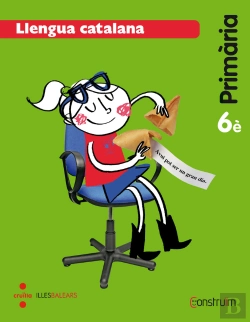 Bertrand.pt - Llengua Catalana. 6 Primària. Construïm. Illes Balears