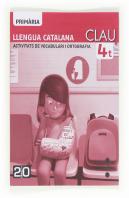Llengua Catalana, Clau. Activitats De Vocabulari I Ortografia. 4 Primària. Connecta 2.0