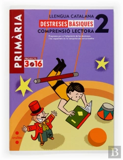 Bertrand.pt - Llengua Catalana. Comprensió Lectora. Destreses Bàsiques. 2 Primària. Projecte 3.16