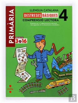 Bertrand.pt - Llengua Catalana. Comprensió Lectora. Destreses Bàsiques. 4 Primària. Projecte 3.16