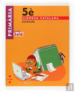 Bertrand.pt - Llengua Catalana, Escriure. 5 Primària. Projecte 3.16